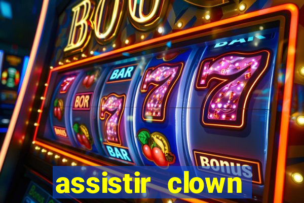 assistir clown (2014 dublado mega filmes)